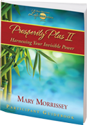Mary Morrissey's Prosperity Plus Participant Guide Book